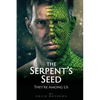 The Serpent's Seed: They're Among Us - Paperback