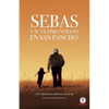 Sebas y su último verano en San Pancho - Paperback