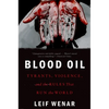 Blood Oil: Tyrants, Violence, and the Rules That Run the World - Paperback