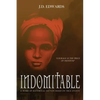 Indomitable: The Story of Eliza Harris - Paperback