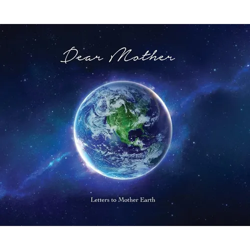 Letters To Mother Earth - Hardcover
