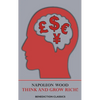 Think and Grow Rich!: a manual for achieving financial and personal success in any field - Hardcover