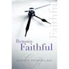 Remain Faithful - Paperback