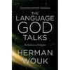 The Language God Talks - Paperback