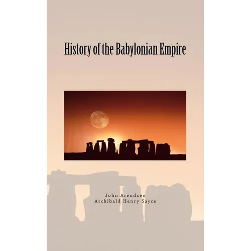 History of the Babylonian Empire - Paperback