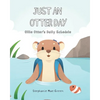Just An Otter Day: Ollie Otter's Daily Schedule - Paperback