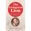 The Livingston Lion: Henry Beekman Livingston's Revolution - Paperback