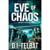 EVE of CHAOS: America's Last Days - Paperback