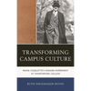 Transforming Campus Culture: Frank Aydelotte's Honors Experiment at Swarthmore College - Hardcover