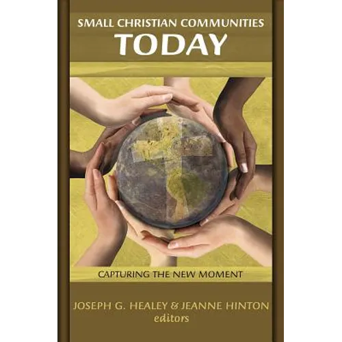 Small Christian Communities Today - Paperback