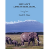 Life Ain't A Dress Rehearsal: Lives In Poetry - Paperback