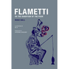Flametti, or the Dandyism of the Poor - Paperback