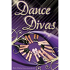 Dance Divas: The Dance Series (Book #2) - Paperback