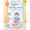 Dylan's Birthday Present/O Presente de Aniversário de Dylan: Bilingual English and Portuguese (Brazil) Edition - Paperback