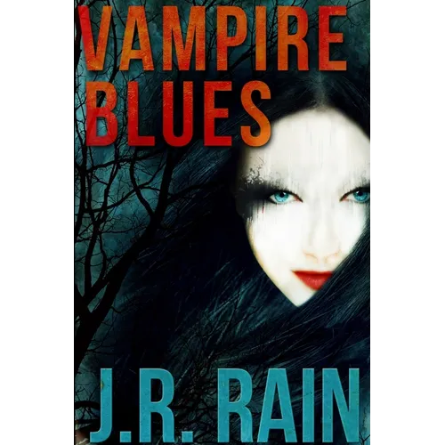Vampire Blues and Other Stories (Includes a Samantha Moon Story) - Paperback
