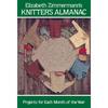 Elizabeth Zimmermann's Knitter's Almanac: Projects for Each Month of the Year - Paperback
