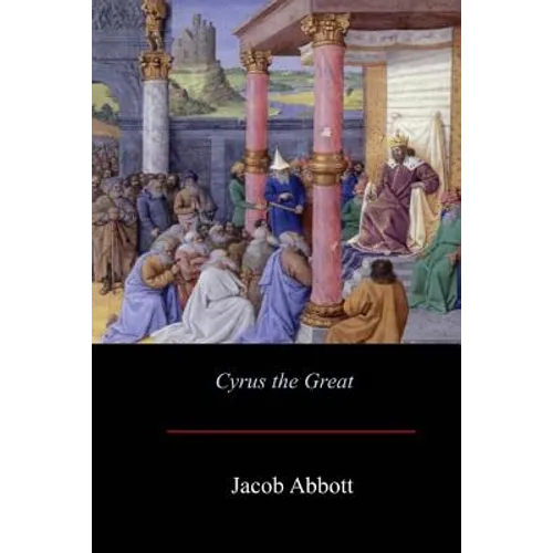 Cyrus the Great - Paperback