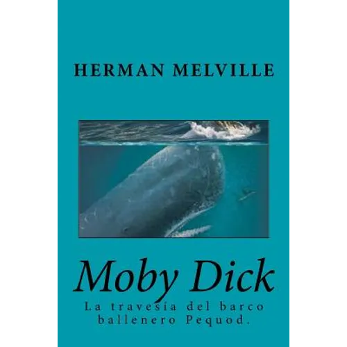 Moby Dick (Spanish) Edition - Paperback