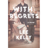 With Regrets - Hardcover