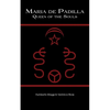 Maria de Padilla: Queen of the Souls - Paperback