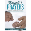 Thoughts and Prayers for the Postpartum Mom - Paperback