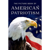 The Picture Book of American Patriotism: A Gift Book for Alzheimer's Patients and Seniors with Dementia - Paperback