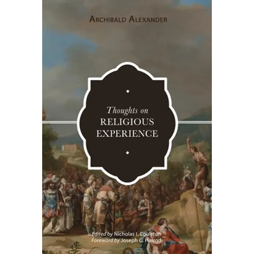 Thoughts on Religious Experience - Paperback