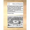 Mr. Hoyle's Games of Whist, Quadrille, Piquet, Chess, and Back-Gammon Complete. in Which Are Contained, the Method of Playing and Betting at Those Gam - Paperback