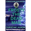 Frosty The Dead Man - Paperback