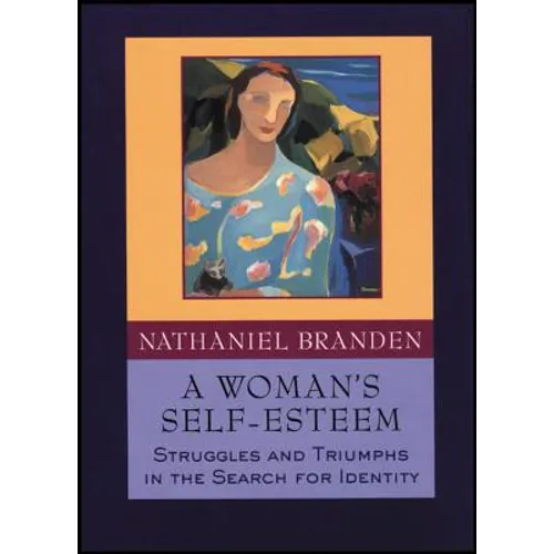 A Woman's Self-Esteem: Struggles and Triumphs in the Search for Identity - Paperback