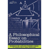 A Philosophical Essay on Probabilities - Hardcover