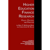 Higher Education Finance Research: Policy, Politics, and Practice - Paperback