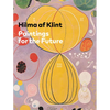Hilma AF Klint: Paintings for the Future - Hardcover
