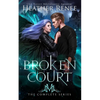 Broken Court: The Complete Series - Paperback