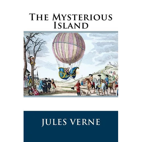The Mysterious Island - Paperback