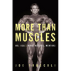 More Than Muscles: Mr. USA-Mind, Motives, Mentors - Paperback