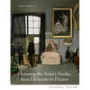 Picturing the Artist's Studio, from Delacroix to Picasso - Hardcover