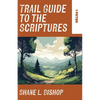 Trail Guide to the Scriptures: 1 Peter - Paperback