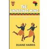 The Unchained Mind - Paperback
