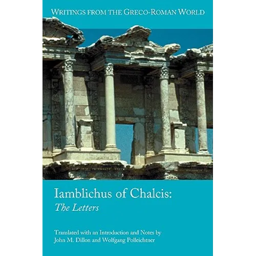 Iamblichus of Chalcis: The Letters - Paperback
