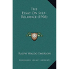 The Essay On Self-Reliance (1908) - Hardcover