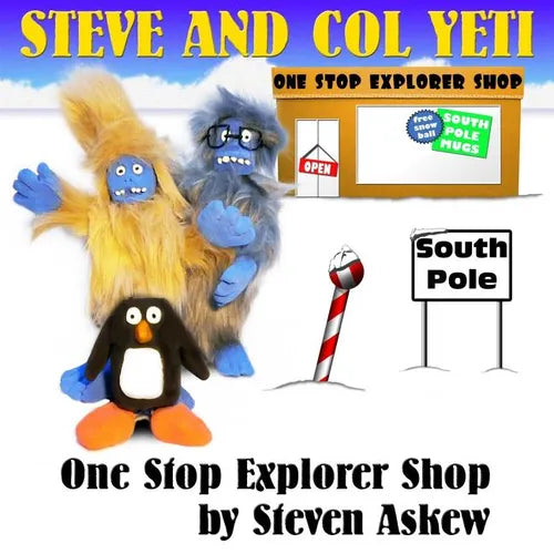 One Stop Explorer Shop: A Steve And Col Yeti Story - Paperback