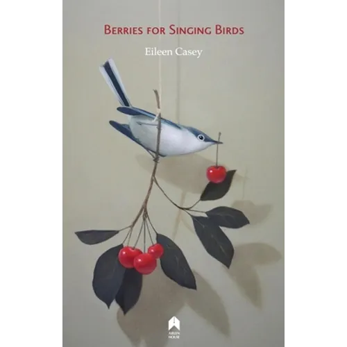 Berries for Singing Birds - Paperback