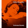 Vikky Alexander: Extreme Beauty - Hardcover