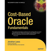 Cost-Based Oracle Fundamentals - Paperback