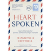 Heartspoken: How to Write Notes that Connect, Comfort, Encourage, and Inspire - Hardcover