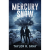 Mercury Snow - Paperback