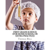 First Grade Science (For Home School or Extra Practice) - Paperback