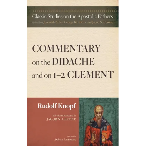 Commentary on the Didache and on 1-2 Clement - Hardcover