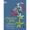 American Wild Flowers Coloring Book - Paperback
